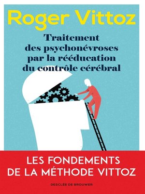 cover image of Traitement des psychonévroses par la rééducation du contrôle cérébral